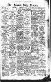 Leicester Daily Mercury Wednesday 04 April 1877 Page 1