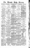 Leicester Daily Mercury Wednesday 18 April 1877 Page 1