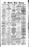Leicester Daily Mercury Thursday 03 May 1877 Page 1
