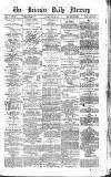 Leicester Daily Mercury Friday 25 May 1877 Page 1