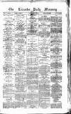 Leicester Daily Mercury Saturday 26 May 1877 Page 1