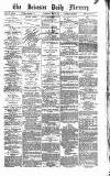 Leicester Daily Mercury Saturday 02 June 1877 Page 1