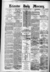 Leicester Daily Mercury Friday 25 January 1878 Page 1