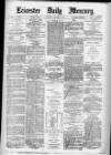 Leicester Daily Mercury Tuesday 29 January 1878 Page 1