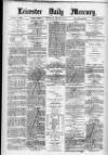 Leicester Daily Mercury Wednesday 30 January 1878 Page 1