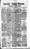 Leicester Daily Mercury Saturday 16 August 1879 Page 1