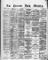 Leicester Daily Mercury Tuesday 13 January 1880 Page 1