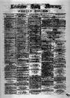 Leicester Daily Mercury Saturday 12 March 1881 Page 1
