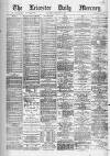 Leicester Daily Mercury Thursday 11 January 1883 Page 1