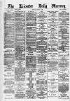 Leicester Daily Mercury Monday 07 January 1884 Page 1