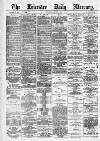 Leicester Daily Mercury Tuesday 08 January 1884 Page 1
