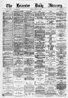 Leicester Daily Mercury Monday 14 January 1884 Page 1