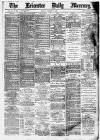 Leicester Daily Mercury Monday 04 January 1886 Page 1