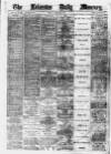 Leicester Daily Mercury Friday 08 January 1886 Page 1