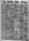 Leicester Daily Mercury Saturday 22 October 1887 Page 1