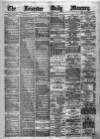 Leicester Daily Mercury Thursday 15 December 1887 Page 1