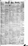 Leicester Daily Mercury Wednesday 30 January 1889 Page 1
