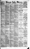 Leicester Daily Mercury Friday 15 February 1889 Page 1