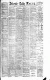 Leicester Daily Mercury Saturday 16 March 1889 Page 1