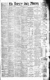 Leicester Daily Mercury Wednesday 31 July 1889 Page 1