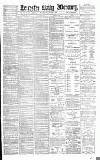 Leicester Daily Mercury Wednesday 07 August 1889 Page 1