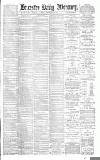 Leicester Daily Mercury Monday 23 September 1889 Page 1