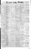 Leicester Daily Mercury Tuesday 01 October 1889 Page 1