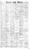 Leicester Daily Mercury Monday 02 December 1889 Page 1