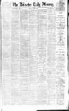 Leicester Daily Mercury Monday 03 March 1890 Page 1
