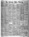 Leicester Daily Mercury Tuesday 17 February 1891 Page 1