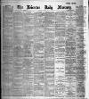 Leicester Daily Mercury Thursday 08 February 1894 Page 1
