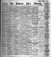 Leicester Daily Mercury Saturday 10 February 1894 Page 1