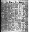 Leicester Daily Mercury Friday 03 August 1894 Page 1