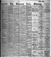 Leicester Daily Mercury Thursday 04 October 1894 Page 1