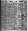 Leicester Daily Mercury Wednesday 04 September 1895 Page 1