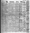 Leicester Daily Mercury Saturday 01 February 1896 Page 1