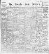 Leicester Daily Mercury Wednesday 06 July 1904 Page 1