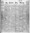 Leicester Daily Mercury Friday 25 May 1906 Page 1