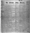 Leicester Daily Mercury Saturday 07 March 1908 Page 1