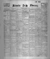 Leicester Daily Mercury Wednesday 09 February 1910 Page 1