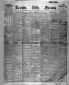 Leicester Daily Mercury Tuesday 20 February 1912 Page 1