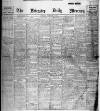 Leicester Daily Mercury Monday 09 February 1914 Page 1