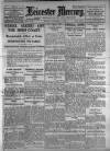 Leicester Daily Mercury Monday 01 September 1919 Page 1
