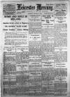 Leicester Daily Mercury Saturday 15 January 1921 Page 1