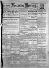 Leicester Daily Mercury Tuesday 19 April 1921 Page 1