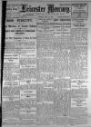 Leicester Daily Mercury Monday 16 May 1921 Page 1