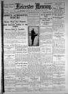 Leicester Daily Mercury Saturday 04 June 1921 Page 1