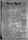 Leicester Daily Mercury Thursday 30 June 1921 Page 1