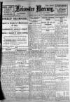 Leicester Daily Mercury Monday 25 July 1921 Page 1