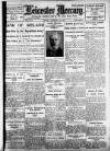 Leicester Daily Mercury Monday 27 February 1922 Page 1